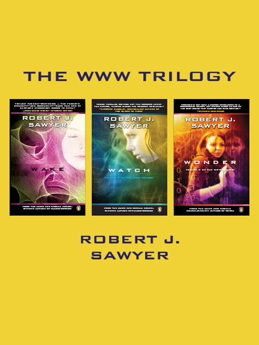 Cover image for The WWW Trilogy